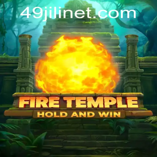 Exploring the Enchanting World of FireTemple: Unraveling Mysteries with 49Jili