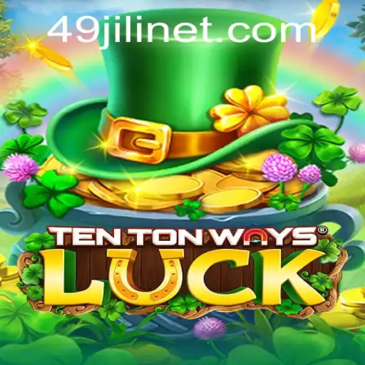 Exploring the Exciting World of TenTonWaysLuck with 49Jili